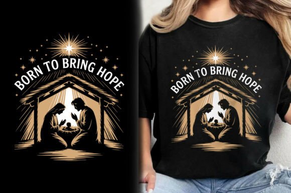 Born to Bring Hope Christmas Graphics & T-Shirt Designs