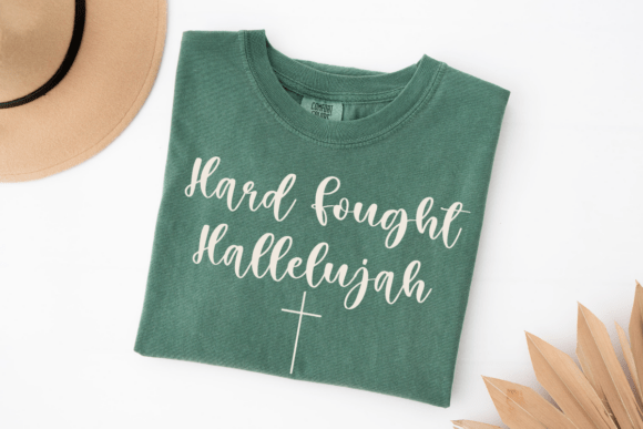 Christian SVG: Hard Fought Hallelujah Graphics & T-Shirt Designs