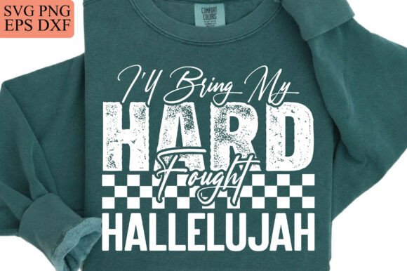 Christian SVG: Hard Fought Hallelujah Graphics & T-Shirt Designs