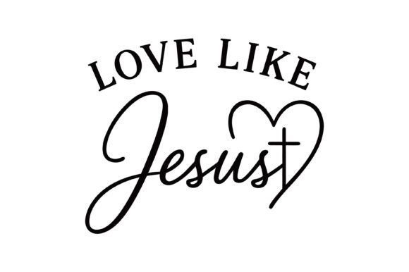 Faithful Love Like Jesus