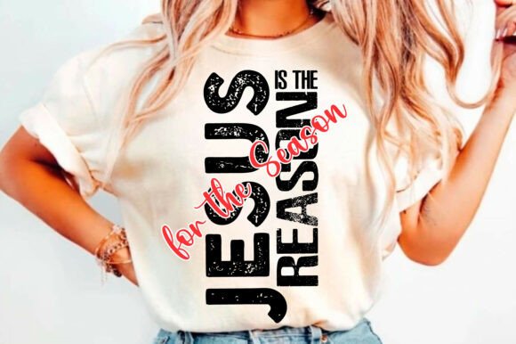 Jesus Is the Reason for the Season Graphics