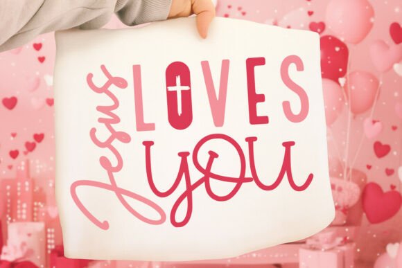 Jesus Loves You SVG: T-Shirt Designs & Graphics