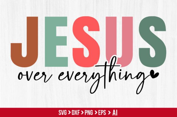 Jesus Over Everything T-Shirt