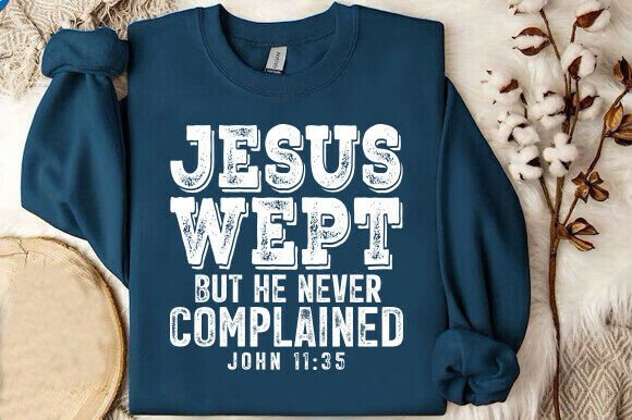 Jesus Wept PNG: Christian Graphics for T-Shirt Designs