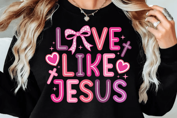 Love Like Jesus Coquette Valentine Graphics & T-Shirt Designs