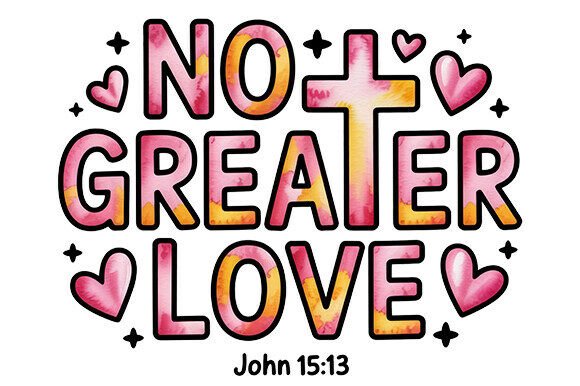 No Greater Love PNG, Christian