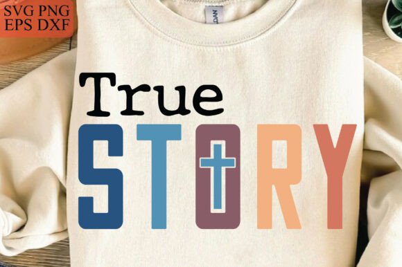 True Story SVG PNG Files: Baby Jesus SVG
