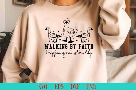 Walking by Faith SVG & PNG Graphics for T-Shirt Designs