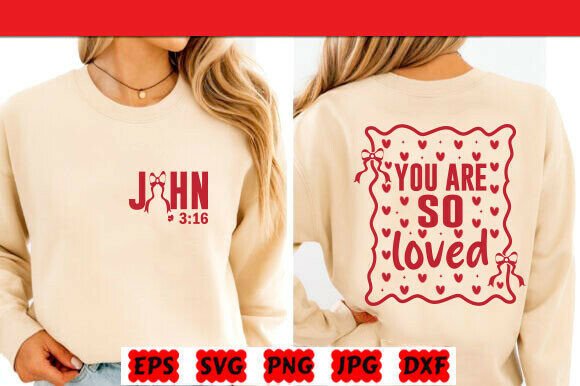 You Are Loved SVG: Christian Graphics for T-Shirt Designs